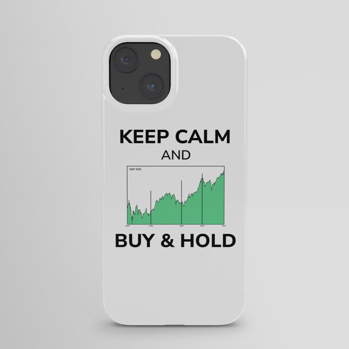 Shares Stock Market Keep Calm Buy And Hold Chart iPhone Case