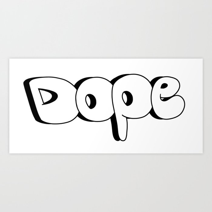 Dope With Bubble Graffiti Style Tag Art Print By Kirart Society6 Check out this fantastic collection of dope graffiti wallpapers, with 15 dope graffiti background a collection of the top 15 dope graffiti wallpapers and backgrounds available for download for free. dope with bubble graffiti style tag art print by kirart