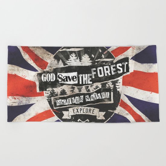 God save the forest Beach Towel