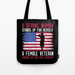 Strong Woman Veteran Patriotic American Tote Bag