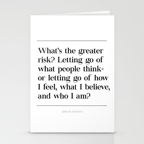 Let Go What People Think Brene Brown Quote Daring Greatly Man In Arena Stationery Cards By Pier23 Society6