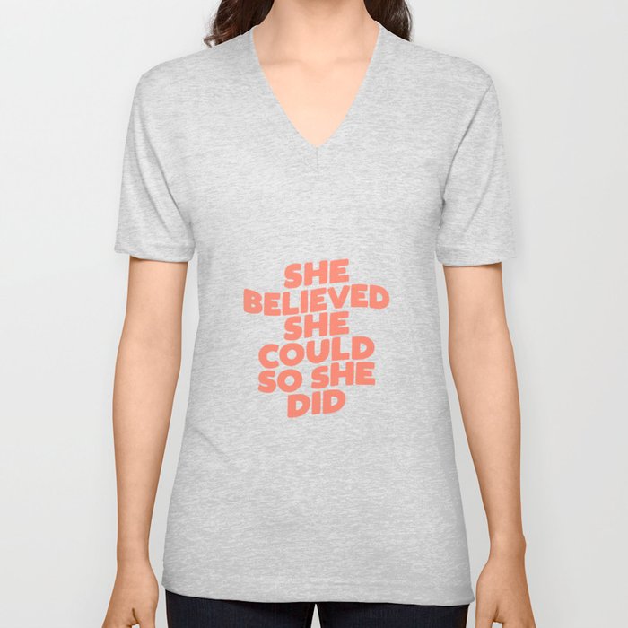 She Believed She Could So She Did V Neck T Shirt