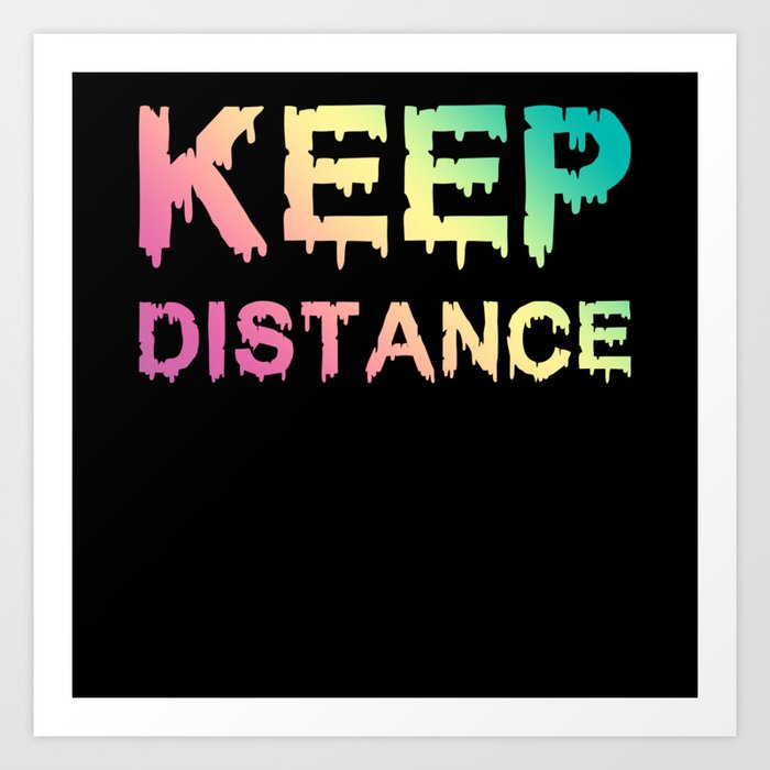 Keep Distance Art Print