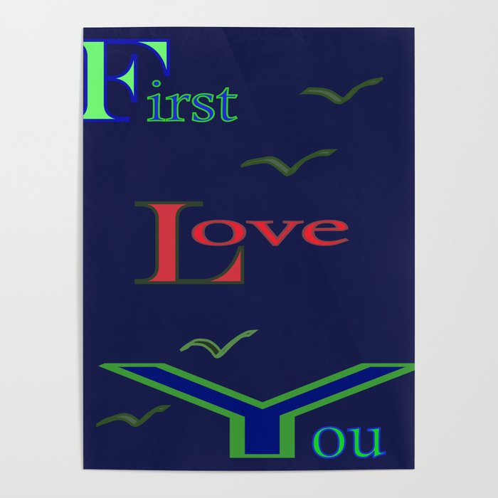 First Love You then FLY Poster