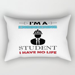 I'm An Engineering Student Rectangular Pillow