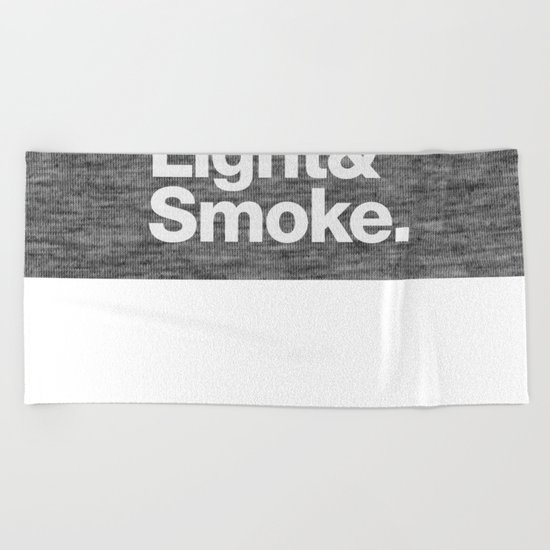 Roll and Light and Smoke Beach Towel