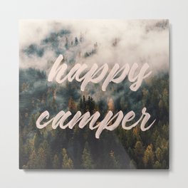 Happy Camper Metal Print