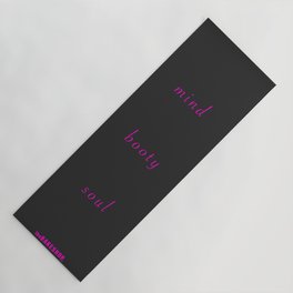 MINDBOOTYSOUL - Black and Pink  Yoga Mat