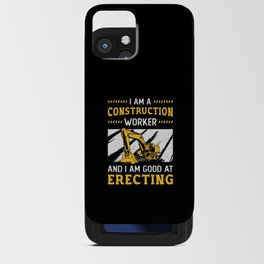 Excavator Driver Retro I Am A Construction Worker iPhone Card Case
