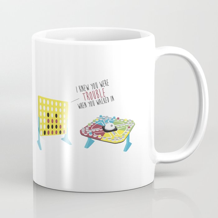 I Knew You Were Trouble Coffee Mug