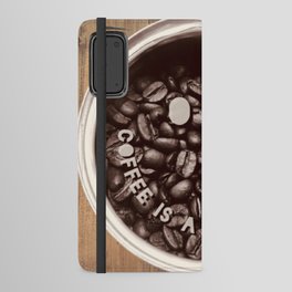 Coffee Is A Human Right - Trending Quotes On Wood Background Tshirt Sticker Magnet And More Android Wallet Case