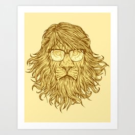 Lions Are Smarter Than I Am Art Print