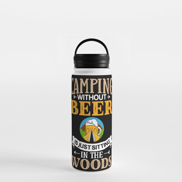 Camping Beer Drinking Beginner Camper Water Bottle