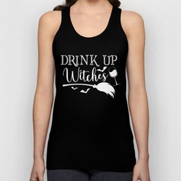 Drink Up Witches Halloween Funny Slogan Unisex Tank Top
