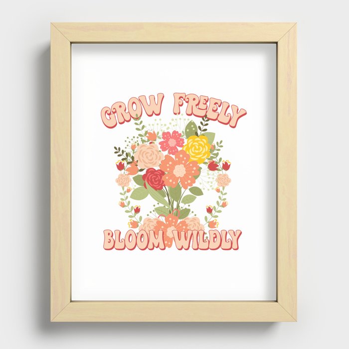 Grow freely bloom wildly wildflowers Recessed Framed Print
