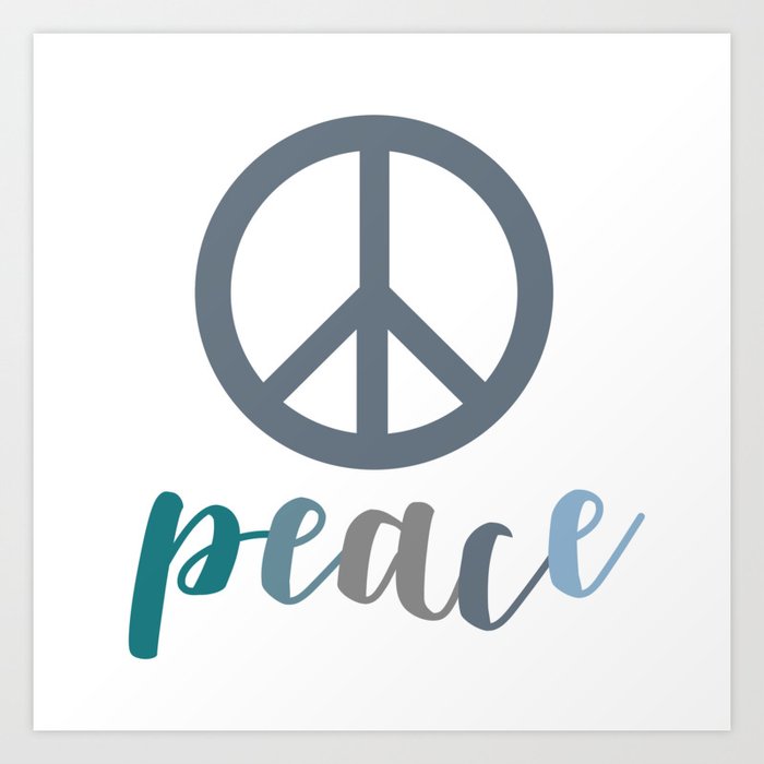 Peace- The symbol of peace Art Print