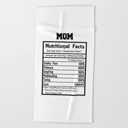 Mom Nutritional Facts Funny Beach Towel