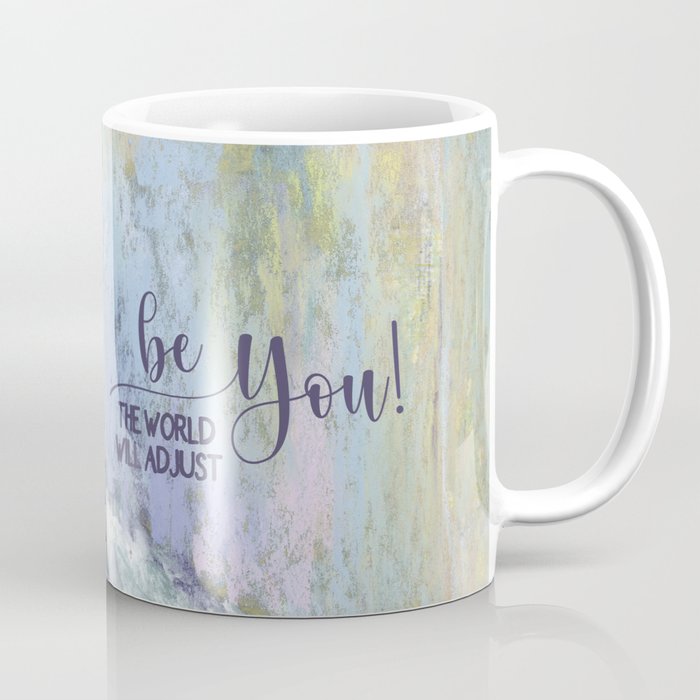 Ballerina - Be You!  Coffee Mug