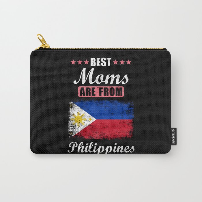 Best Moms are from Philippines Carry-All Pouch