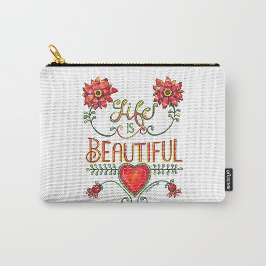 Life is Beautiful 1 Carry-All Pouch