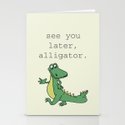 See you later, Alligator!  Stationery Cards