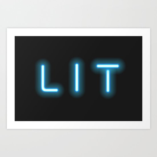 Lit Art Print
