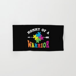 Mommy Of A Warrior Autism Awareness Hand & Bath Towel