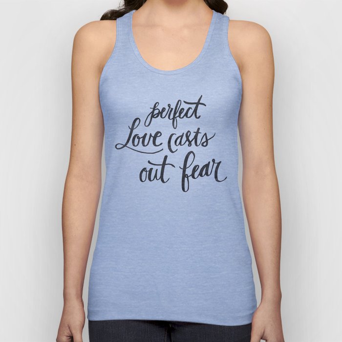 Perfect Love Casts Out Fear Tank Top