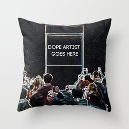 Dope Artist Goes Here Throw Pillow