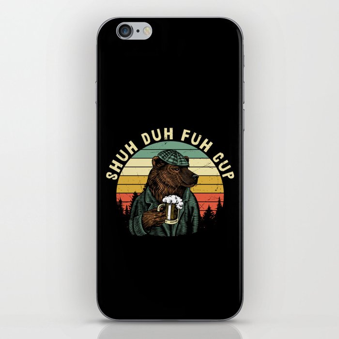 Shuh Duh Fuh Cup Funny Vintage iPhone Skin