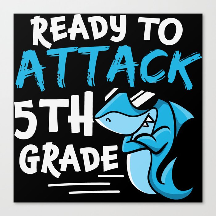 Ready To Attack 5th Grade Shark Canvas Print