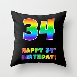 [ Thumbnail: HAPPY 34TH BIRTHDAY - Multicolored Rainbow Spectrum Gradient Throw Pillow ]