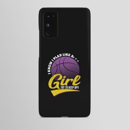 Basketball Shirt Girls Basketball Play Like a Girl Android Case