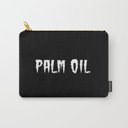 palm oil Carry-All Pouch | Palmoil, Palm, Oil, Funny, Typography, Terror, Vegan, Graphicdesign, Food 