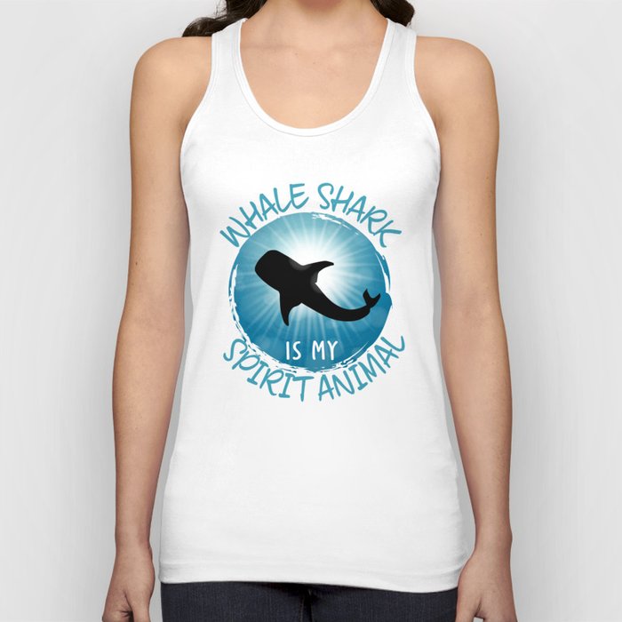Whale Shark is my Spirit Animal Funny Sea Animals Tank Top