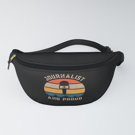 Journalist And Proud - Retro Journalism Fanny Pack