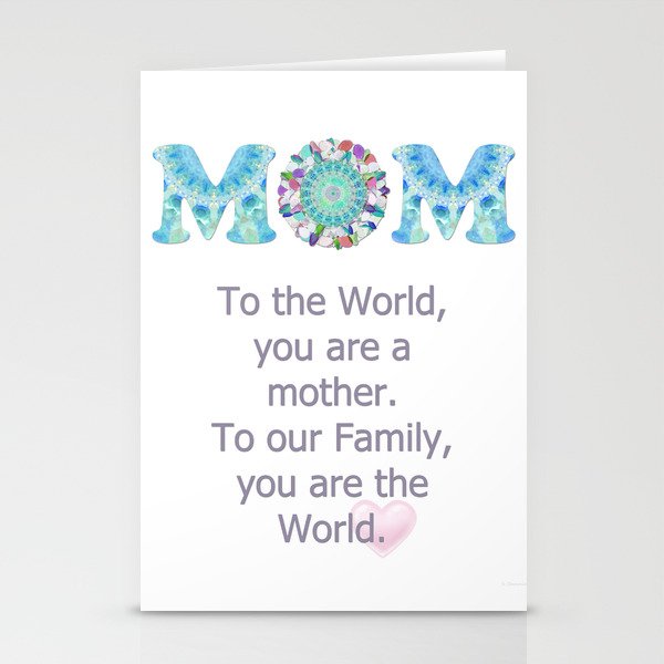 Our Mom Our World - Tribute to Mothers Stationery Cards