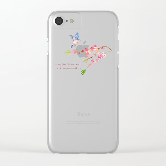 My favorite weather - Romantic Birds Cherryblossoms and Spring Typography on aqua Clear iPhone Case