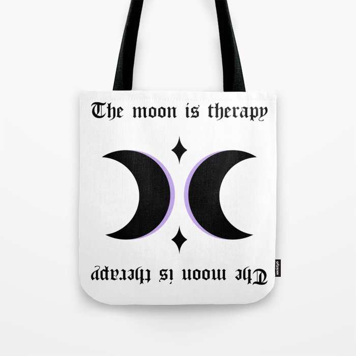 The moon is therapy Tote Bag