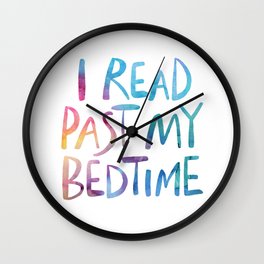 I read past my bedtime - Rainbow Wall Clock