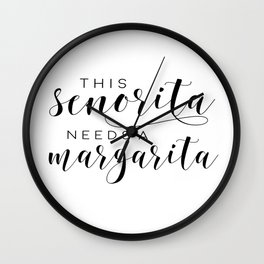 BAR SIGN, This Senorita Needs A Margarita,Funny Bar Decor,Drink Sign,Alcohol Quote,COCKTAIL Print Wall Clock