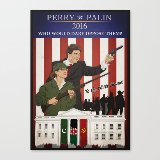 Perry/Palin 2016: Beyond Thunderdome Canvas Print