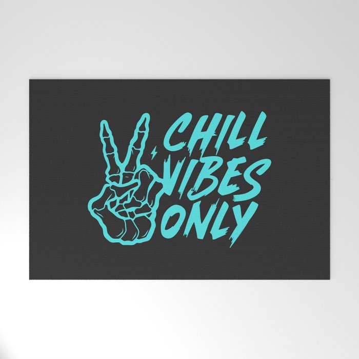 Chill Vibes Only (Black) Welcome Mat