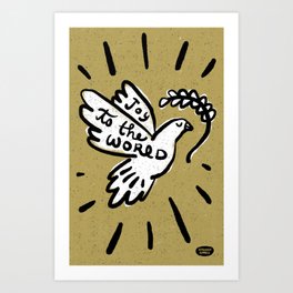Joy to the World Peace Dove Art Print