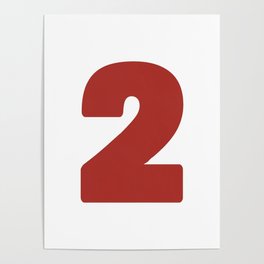 2 (Maroon & White Number) Poster