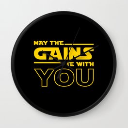 May The Gains Be With You Wall Clock