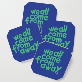 We All Come From Away Coaster
