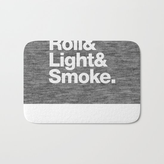 Roll and Light and Smoke Bath Mat