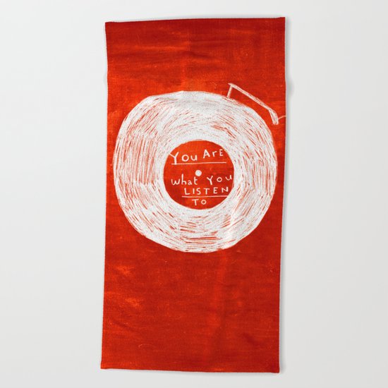 you are what you listen to, RED Beach Towel