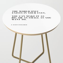 The world only exists in your eyes Side Table